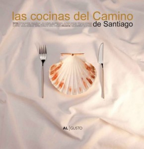 Foto: Portada libro “Las cocinas del Camino de Santiago” Ed Al Gusto  